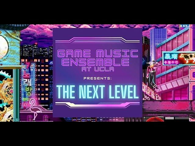 GME at UCLA: The Next Level - Spring Concert 2022