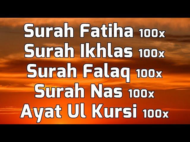 Surah Fatiha, Ikhlas, Falak, Nas & Ayat ul Kursi For 100x With English Translation & Transliteration