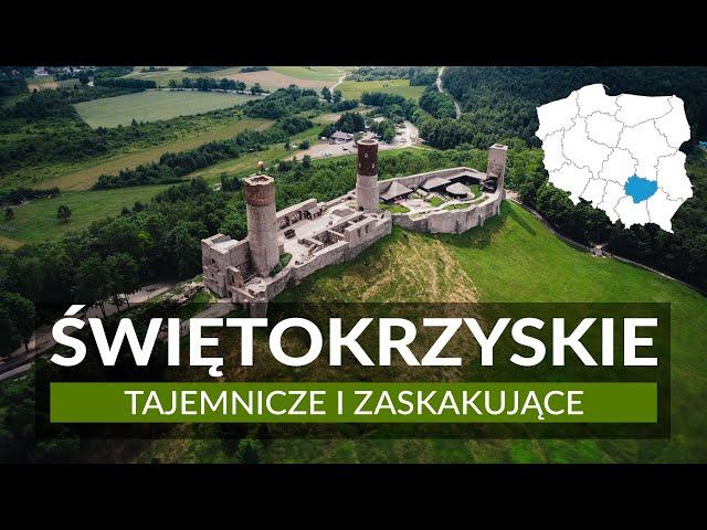 WOJEWÓDZTWO ŚWIĘTOKRZYSKIE - tajemnicze i zaskakujące! Ponad 20 atrakcji i miejsc na wycieczkę