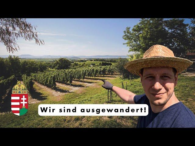 Wir sind nach Ungarn Ausgewandert | Garten & Natur #1