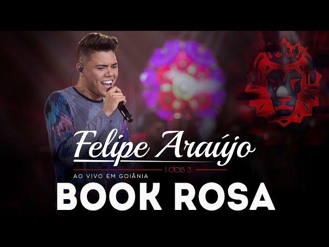 Felipe Araújo - Book Rosa |  DVD 1dois3