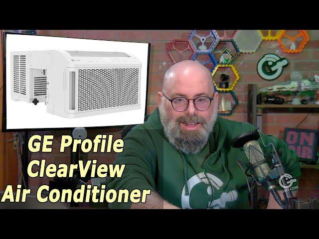 GE Profile ClearView Air Conditioner Gives Your Window Back to You
