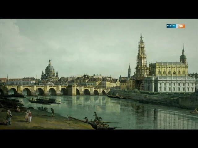 Canaletto - Der Maler hinter dem Dresden Mythos (Bernardo Bellotto 1722-1780, ital. Maler)