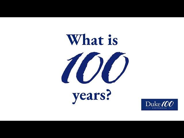 Who We Are | 100 Years of Duke