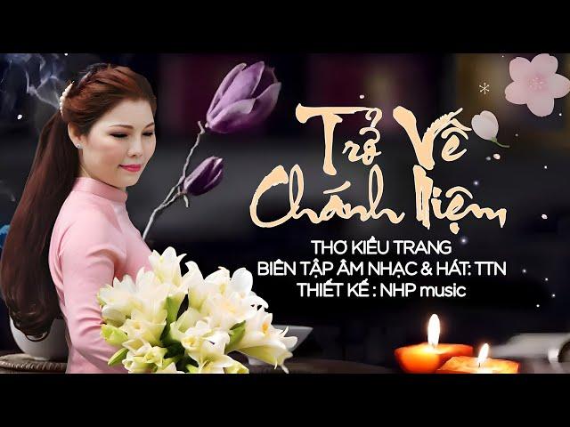 TRỞ VỀ CHÁNH NIỆM • Kiều Trang | NHP music