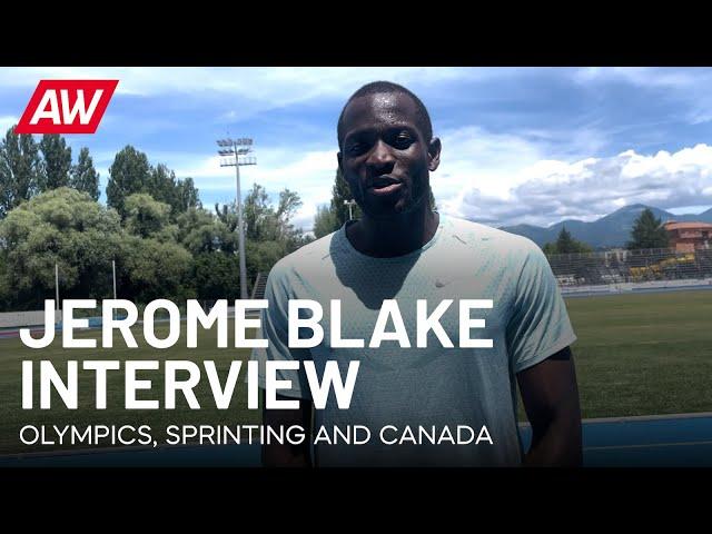 Jerome Blake: "I now understand what it takes to run sub-10 ahead of the Olympics"