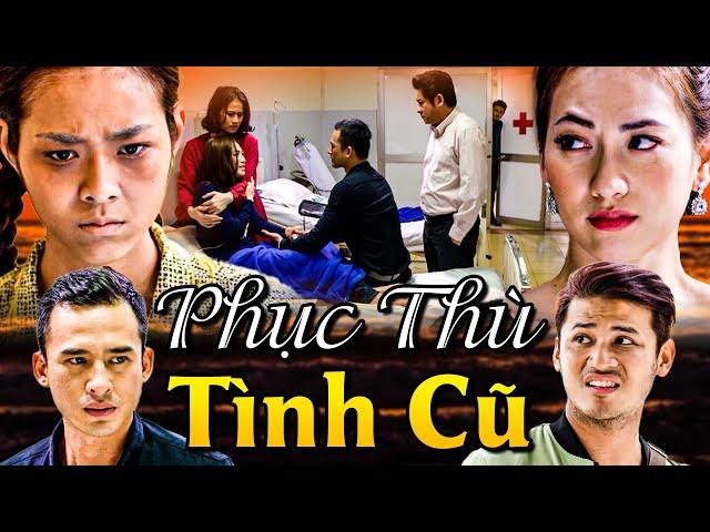 PHỤC THÙ TÌNH CŨ | Phim Việt Nam Mới Nhất Hay Nhất HTV 2025 | Phim Tình Cảm Đặc Sắc | HTV Phim