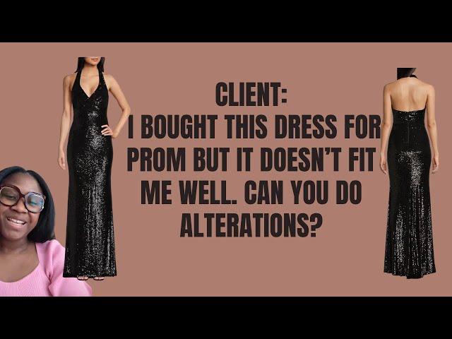 Client bought a Black Sequins Prom Dress but it didn't fit right.