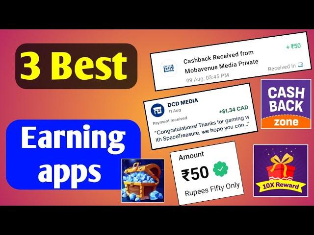 3 Best Earning Apps With Payment Proof