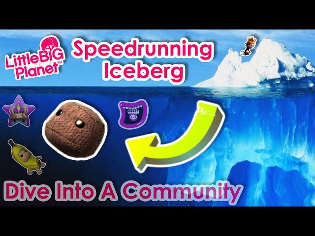 LittleBigPlanet's Speedrunning Iceberg - A Glimpse Of A Community's History