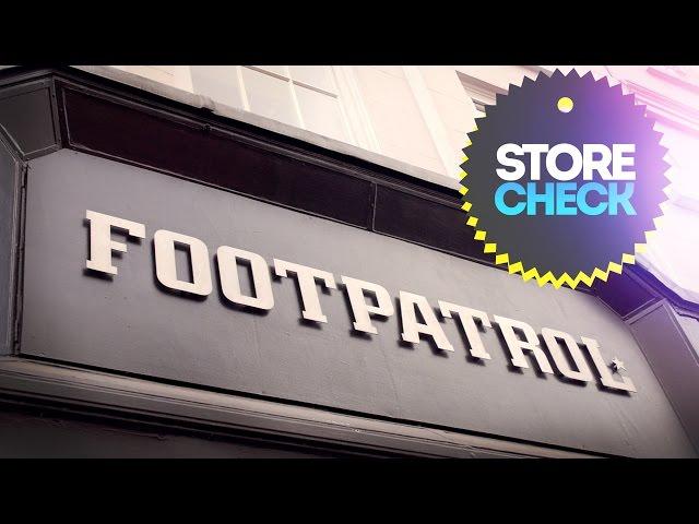 Footpatrol, London - Store Check