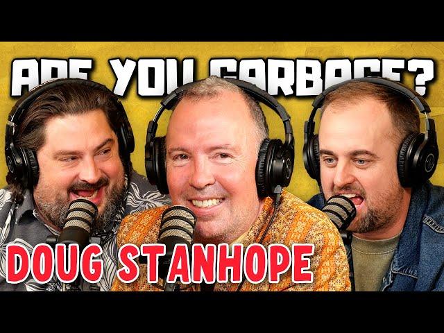 Are You Garbage Comedy Podcast: Doug Stanhope!