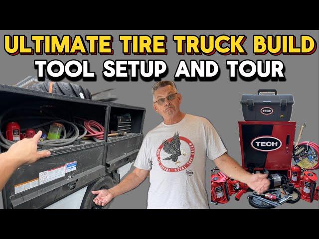 Tire Doctor’s Ultimate Tire Truck Build: Tool Setup and Tour!