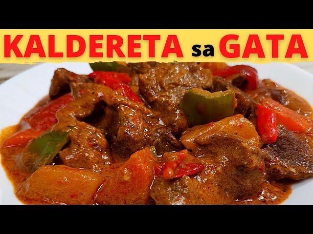 KALDERETA SA GATA | Beef Caldereta With Coconut Cream | Beef Caldereta With Coconut Milk