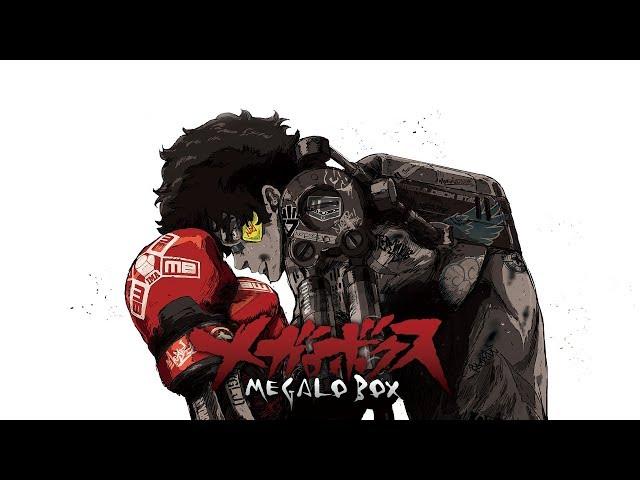 Megalo Box Theme Song - MEGALOBOX by mabanua / メガロボクス Main OST