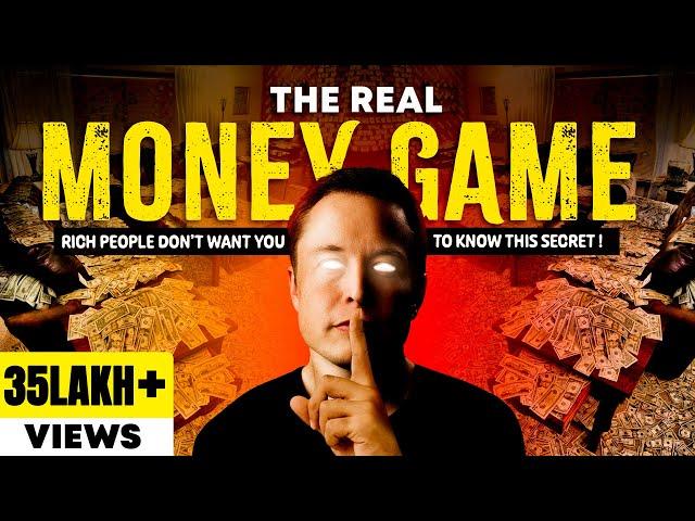 The Real Money Game: How to Get RICH When You Have Nothing