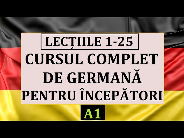 Invata Germana | Curs complet de limba germană pentru înccepători A1 - Toate lecțiile de la 1 la 25