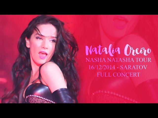 Natalia Oreiro. NASHA NATASHA Tour. 16/12/2014 - Saratov. Full Concert.