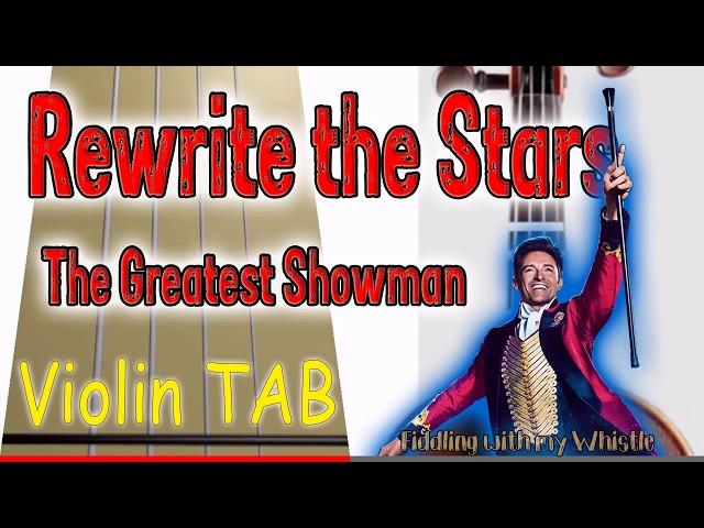 Rewrite the Stars - The Greatest Showman - Violin - Play Along Tab Tutorial