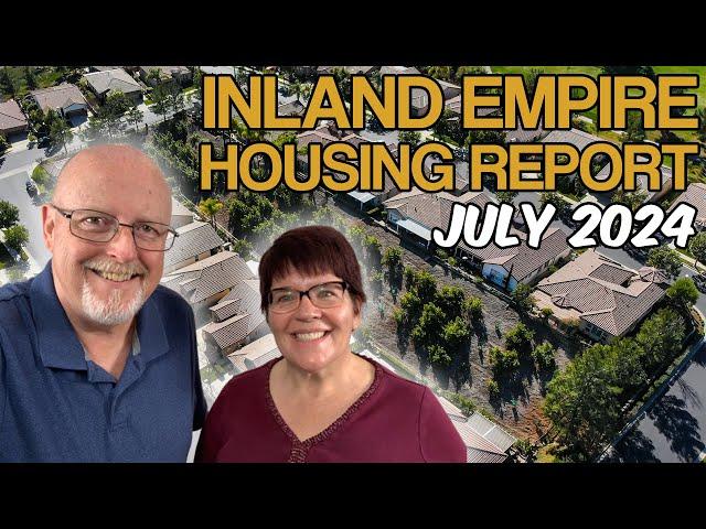 Housing Report - Inland Empire - July 2024