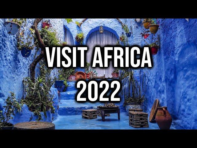 10 Best Countries To Visit In Africa In 2023/Travel The World