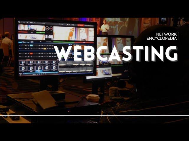 Webcasting - What is it? How is it different from Podcasting?