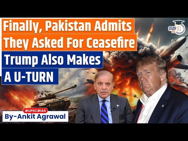 Pakistan's Dy PM admits they asked for ceasefire after India struck airbases | Ankit Agrawal StudyIQ