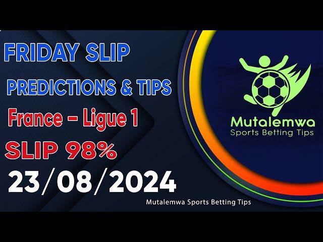 FOOTBALL PREDICTIONS TODAY 23/08/2024 PREDICTIONS TODAY | BETTING TIPS, #betting@sports betting tips