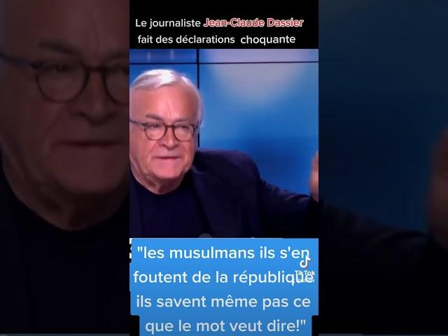 Jean-Claude Dassier tient des propos choquant sur les Musulman.