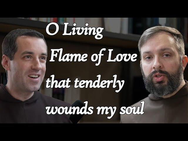 The Living Flame of Love by St. John of the Cross - Stanza 1: CarmelCast Episode 51