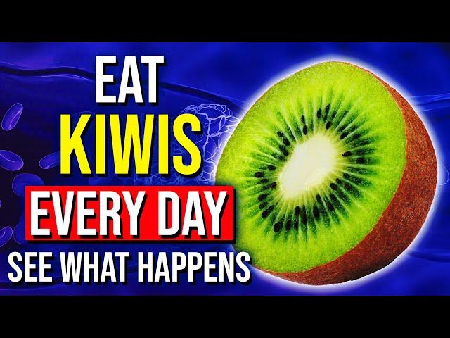 7 POWERFUL Health Benefits Of Eating Kiwis Every Day