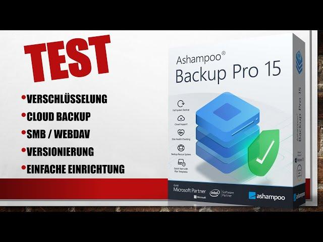 Ashampoo Backup Pro 15: Einfache Einrichtung, zuverlässige Backups, Verschlüsselung #TestBericht