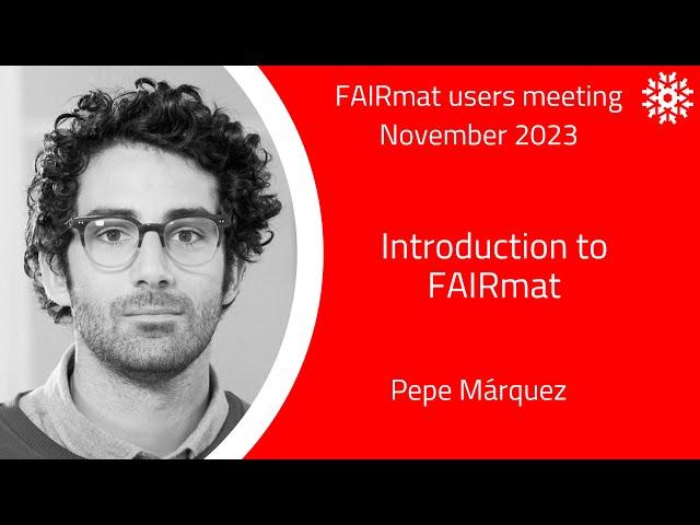 FAIRmat users meeting - Introduction to FAIRmat by Pepe Márquez