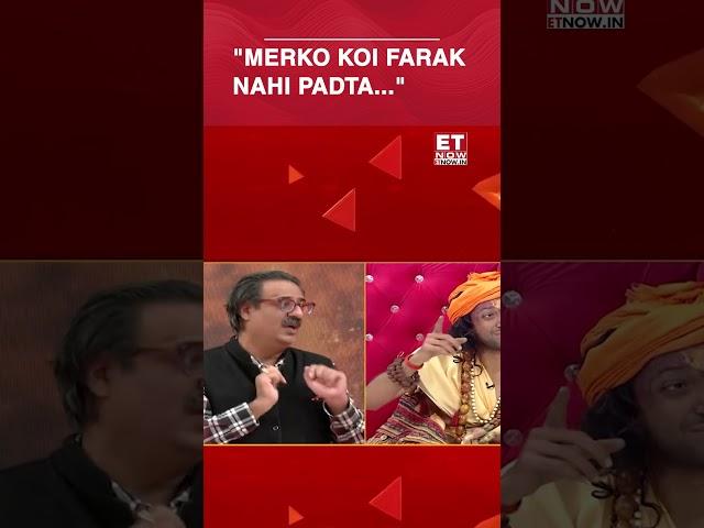 "Merko Koi Farak Nahi Padta...": IIT Baba Abhay Singh Goes Furious | #etnow #iitbaba #abhaysingh