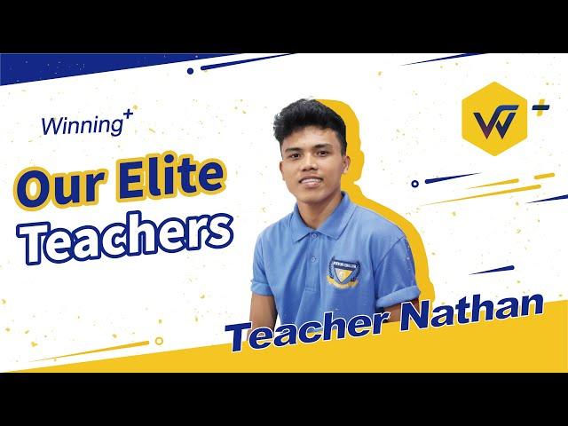 Teacher Nathan｜Elite Teachers｜Winning+