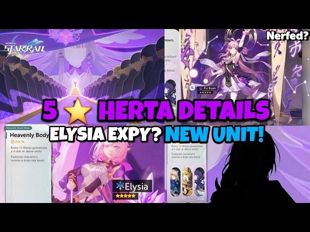 NEW UPDATE! ELYSIA EXPY? 5 STAR HERTA KIT DETAILS, FUXUAN NERF? AND MORE | Honkai Star Rail