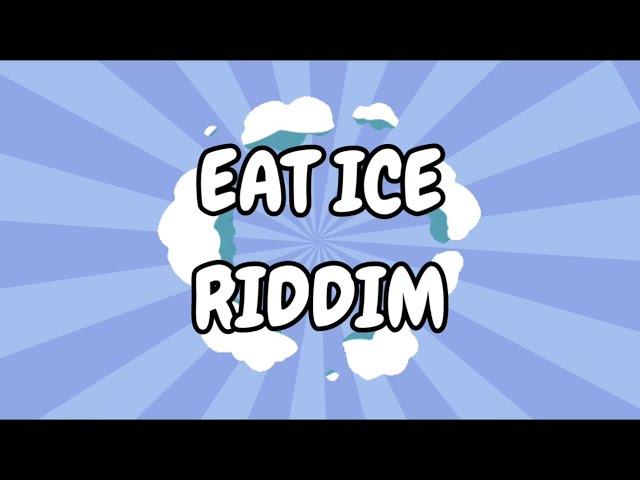 Eat Ice Riddim - Bouyon Instrumental