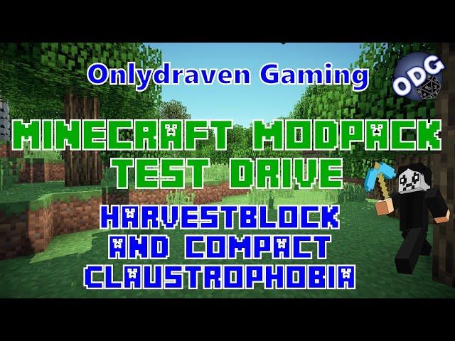 Onlydraven Gaming Test Drive - Episode 2 - HarvestBlock & Compact Claustrophobia