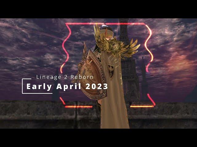 Lineage 2 Reborn - [Early April.2023]