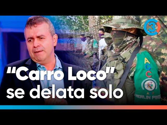 El Vínculo de “Carro Loco” con el Clan del Golfo | Tercer Canal