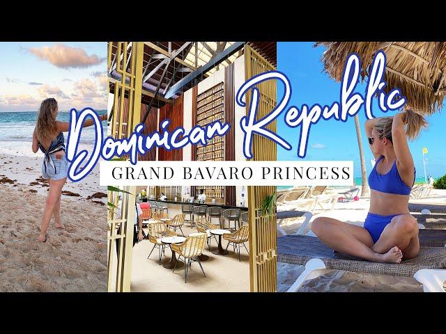 Grand Bavaro Princess Resort Tour | Punta Cana, Dominican Republic