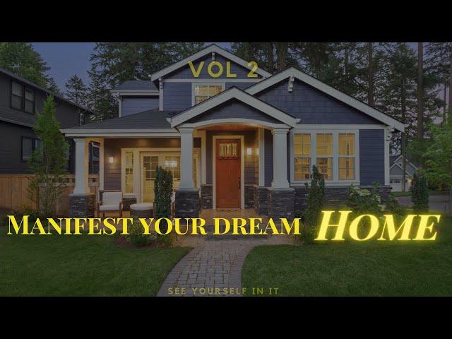 Manifest Your Dream Home VOL 2 ~YouAreCreators Affirmations~