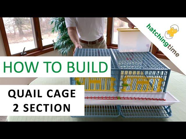 Quail Cage - 2 Section (Assembly Instructions - Hatching Time) Cimuka