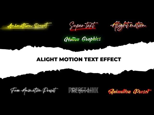 Top 10+ Alight Motion Text Animation Presets | AlightMotion Preset Download Free 10+ text xml {22}