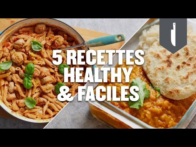 5 recettes healthy rapides et faciles à préparer