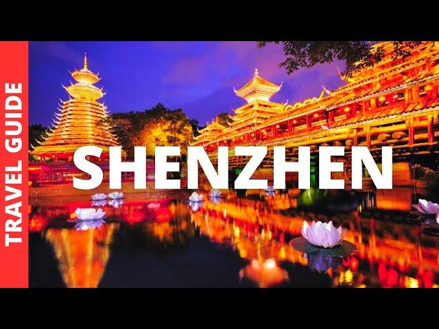 Shenzhen China Travel Guide: 16 BEST Things To Do In Shenzhen Guangdong