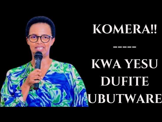 KOMERA!!!  KWA YESU DUFITE UBUTWARE BWO KUNESHA IBYAGUTSINDAGA   ||   Pst. Hortense MAZIMPAKA