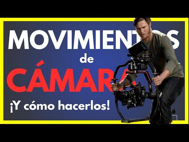 MOVIMIENTOS DE CÁMARA  y como hacerlos con BAJO PRESUPUESTO 