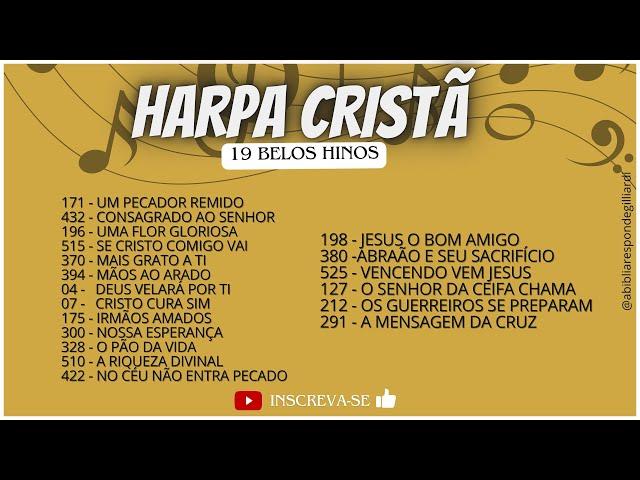  SELEÇÃO DE HINOS DA HARPA CRISTÃ  19 HINOS MARAVILHOSOS  #harpacristã #hinos #harpa #louvor