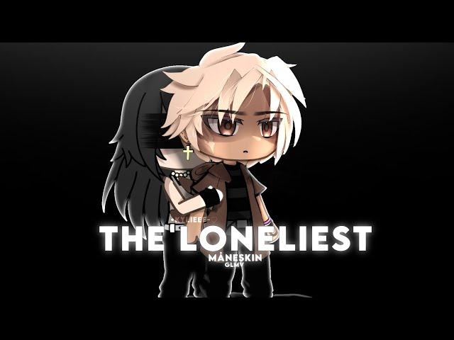 The Loneliest // Måneskin // GLMV //[By:Kylieee-!]